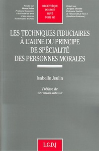 les techniques fiduciaires à l'aune du principe de spécialité des personnes mora