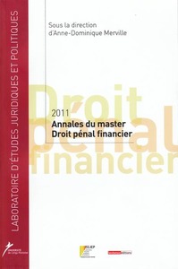 ANNALES DU MASTER DROIT PÉNAL FINANCIER 2011