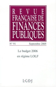 REVUE FRANÇAISE DE FINANCES PUBLIQUES N 91 - 2005