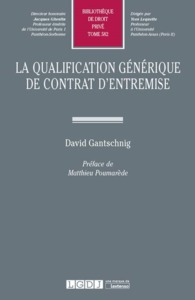 LA QUALIFICATION GENERIQUE DE CONTRAT D ENTREMISE