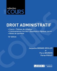 DROIT ADMINISTRATIF - COURS, THEMES DE REFLEXION, COMMENTAIRES D'ARRETS, QUESTION A REPONSE COURTE,