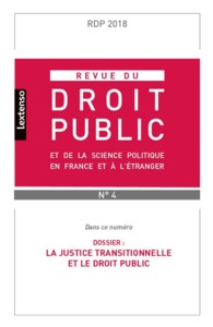 REVUE DU DROIT PUBLIC ET SCIENCE POLITIQUE EN FRANCE ET A L ETRANGER N4-2018
