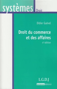 DROIT DU COMMERCE ET DES AFFAIRES - 4ÈME ÉDITION