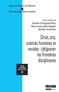 DROIT, ARTS, SCIENCES HUMAINES ET SOCIALES : (DÉ)PASSER LES FRONTIÈRES DISCIPLIN