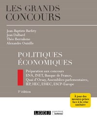 POLITIQUES ECONOMIQUES - PREPARATION AUX CONCOURS INSP (EX ENA), INET, BANQUE DE FRANCE, QUAI D ORSA