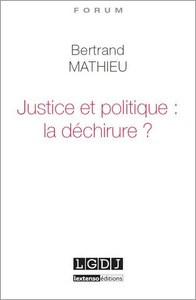 justice et politique : la déchirure ?