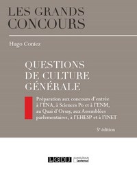 QUESTIONS DE CULTURE GENERALE - PREPARATION AUX CONCOURS D'ENTREE A L'ENA, A SCIENCES PO ET A L'ENM,