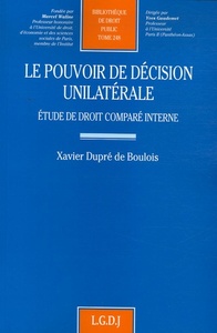 LE POUVOIR DE DÉCISION UNILATÉRALE