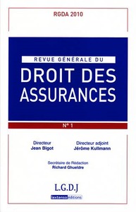 REVUE GENERALE DE DROIT DES ASSURANCES N 1 - 2010