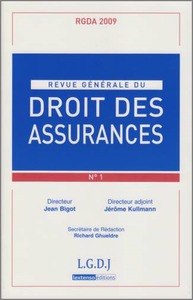 REVUE GENERALE DE DROIT DES ASSURANCES N 1 - 2009