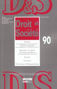 REVUE DROIT ET SOCIETE N 90 - 2015 - LE MANAGEMENT DANS LA PENALITE : PENALITE MANAGERIALE OU MANAGE