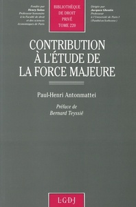 CONTRIBUTION À L'ÉTUDE DE LA FORCE MAJEURE