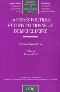 la pensée politique et constitutionnelle de michel debré