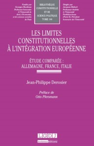 LES LIMITES CONSTITUTIONNELLES À L'INTÉGRATION EUROPÉENNE