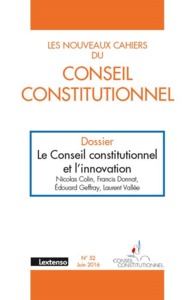 LES NOUVEAUX CAHIERS DU CONSEIL CONSTITUTIONNEL N 52 JUIN 2016