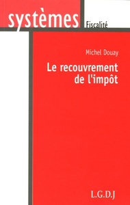 le recouvrement de l'impôt