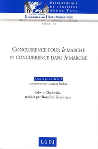 CONCURRENCE POUR LE MARCHÉ ET CONCURRENCE DANS LE MARCHÉ