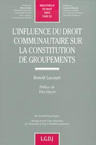 l'influence du droit communautaire sur la constitution de groupements