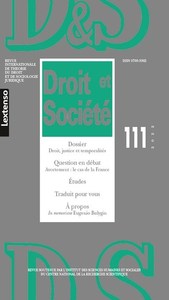 DROIT & SOCIETE N 111-2022 - DOSSIER : DROIT, JUSTICE ET TEMPORALITES  QUESTION EN DEBAT : AVORTEMEN