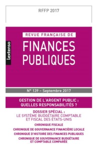REVUE FRANCAISE DE FINANCES PUBLIQUES N 139 - 2017
