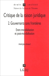 critique de la raison juridique : gouvernants sans frontières