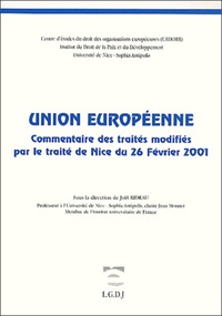 union européenne. commentaire des traités modifiés par le traité de nice du 26 f