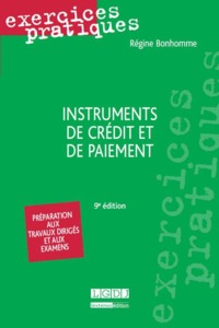 INSTRUMENTS DE CRÉDIT ET DE PAIEMENT - 9ÈME ÉDITION