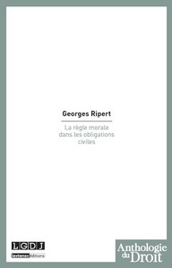 LA REGLE MORALE DANS LES OBLIGATIONS CIVILES