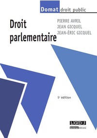 DROIT PARLEMENTAIRE - 5EME EDITION