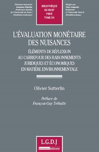 L'EVALUATION MONETAIRE DES NUISANCES - VOL541 - ELEMENTS DE REFLEXION AU CARREFOUR DES RAISONNEMENTS