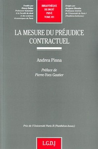 LA MESURE DE PREJUDICE CONTRACTUEL - PRIX DE L'UNIVERSITE PARIS II (PANTHEON-ASSAS)