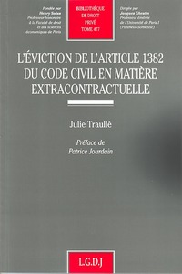 l'éviction de l'article 1382 du code civil en matière extracontratuelle