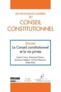 LES NOUVEAUX CAHIERS DU CONSEIL CONSTITUTIONNEL N 48 JUIN 2015