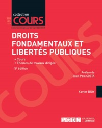 DROITS FONDAMENTAUX ET LIBERTES PUBLIQUES - 5EME EDITION - COURS - THEMES DE TRAVAUX DIRIGES