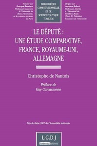 le député : une étude comparative, france, royaume-uni, allemagne