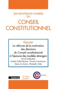 LES NOUVEAUX CAHIERS DU CONSEIL CONSTITUTIONNEL N 55-56 JUIN 2017