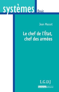 le chef de l'etat, chef des armées