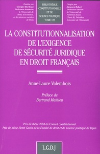 la constitutionnalisation de l'exigence de sécurité juridique en droit français