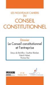 LES NOUVEAUX CAHIERS DU CONSEIL CONSTITUTIONNEL N 49 OCTOBRE 2015