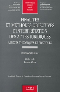 finalités et méthodes objectives d'interprétation des actes juridiques