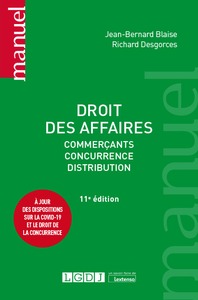 DROIT DES AFFAIRES - COMMERCANTS - CONCURRENCE - DISTRIBUTION. A JOUR DES DISPOSITIONS SUR LA COVID-