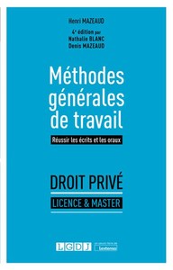 METHODES GENERALES DE TRAVAIL - REUSSIR LES ECRITS ET LES ORAUX