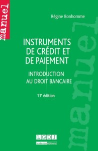 INSTRUMENTS DE CRÉDIT ET DE PAIEMENT - 11ÈME ÉDITION