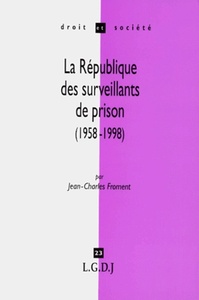 la république des surveillants de prison