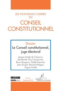 LES NOUVEAUX CAHIERS DU CONSEIL CONSTITUTIONNEL N 41 OCTOBRE 2013