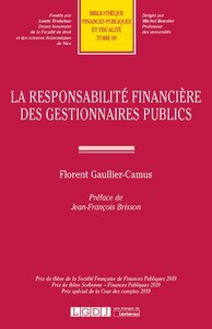 LA RESPONSABILITE FINANCIERE DES GESTIONNAIRES PUBLICS - TOME 69