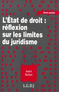 l'etat de droit : réflexions sur  les limites du juridisme