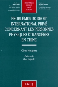 problèmes de droit international privé concernant les personnes physiques étrang