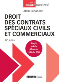 DROIT DES CONTRATS SPECIAUX CIVILS ET COMMERCIAUX 12EME EDITION