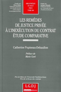 les remèdes de justice privée à l'inexécution du contrat - etude comparative